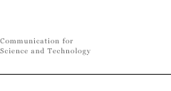 Communication for Science and Technology